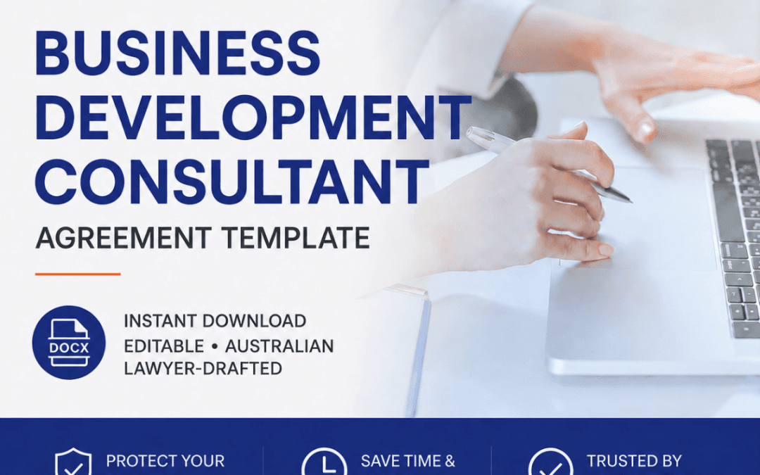 Engaging a business development consultant? Make sure the arrangement is clearly documented.